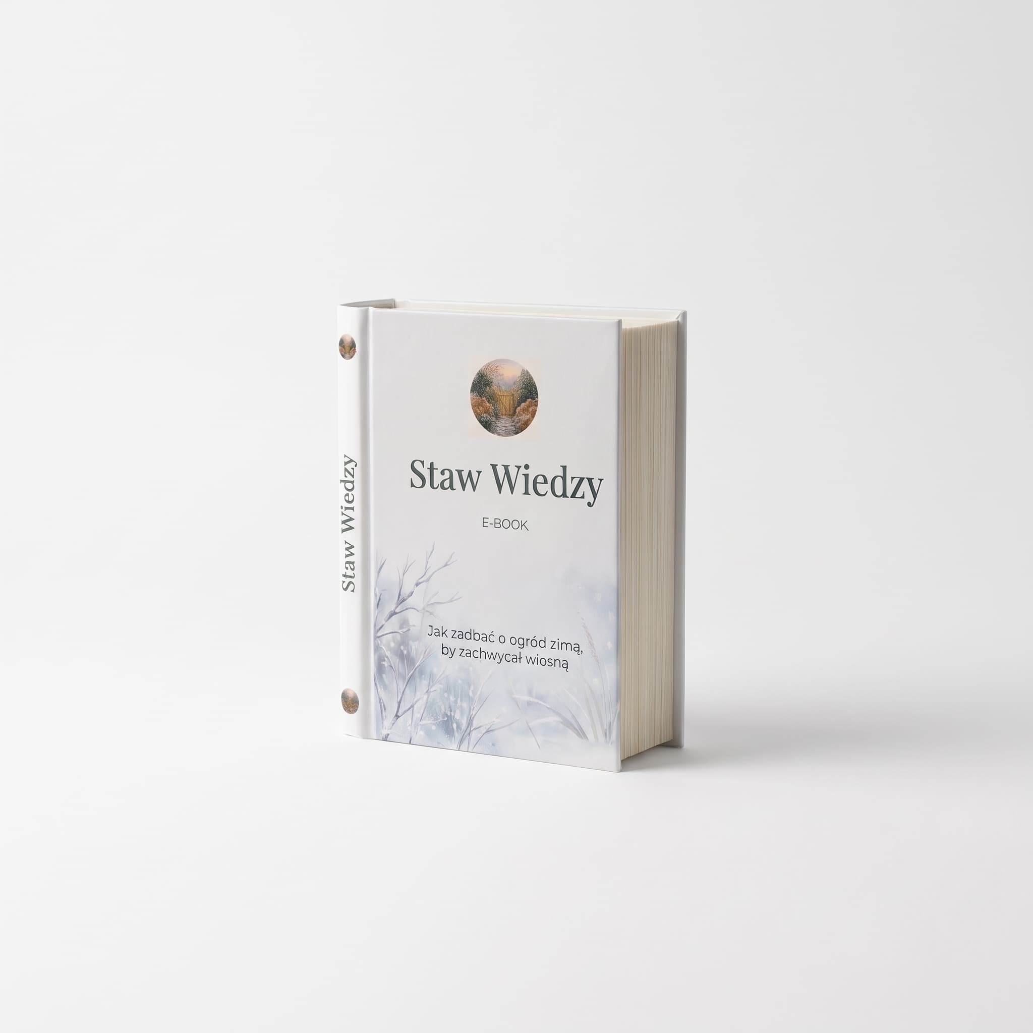 Staw Wiedzy – Jak dbać o ogród w zimę, aby cieszył wiosną.